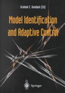 Model identification and adaptive control : from windsurfing to telecommunications /