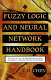 Fuzzy logic and neural network handbook /