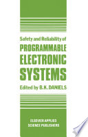 Safety and reliability of programmable electronic systems /