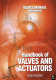 Valves manual international : handbook of valves and actuators /