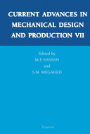 Current advances in mechanical design and production VII : proceedings of the Seventh Cairo University International MDP Conference ; Cairo-Egypt, February 15-17, 2000 /