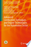 Advanced Combustion Techniques and Engine Technologies for the Automotive Sector /
