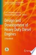 Design and Development of Heavy Duty Diesel Engines : A Handbook /