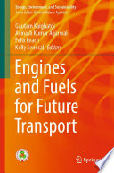 Engines and Fuels for Future Transport /