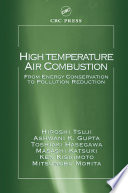 High temperature air combustion : from energy conservation to pollution reduction /