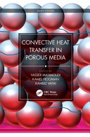 Convective heat transfer in porous media /