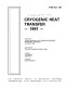 Cryogenic heat transfer, 1991 : presented at the 28th National Heat Transfer Conference, Minneapolis, Minnesota, July 28-31, 1991 /