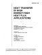 Heat transfer in high energy/high heat flux applications : presented at the Winter Annual Meeting of the American Society of Mechanical Engineers, San Francisco, California, December 10-15, 1989 /