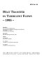 Heat transfer in turbulent flows, 1995 : presented at the 1995 ASME International Mechanical Engineering Congress and Exposition, November 12-17, 1995, San Francisco, California /