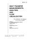 Heat transfer measurements, analysis, and flow visualization : presented at the 1989 National Heat Transfer Conference, Philadelphia, Pennsylvania, August 6-9, 1989 /