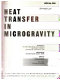 Heat transfer in microgravity : presented at the 1993 ASME Winter Annual Meeting, New Orleans, Louisiana, November 28-December 3, 1993 /