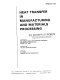 Heat transfer in manufacturing and materials processing : presented at the 1989 National Heat Transfer Conference, Philadelphia, Pennsylvania, August 6-9, 1989 /