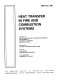 Heat transfer in fire and combustion systems : presented at the 28th National Heat Transfer Conference and Exhibition, San Diego, California, August 9-12, 1992 /