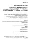 Proceedings of the ASME Advanced Energy Systems Division--2000 : presented at the 2000 ASME International Mechanical Engineering Congress and Exposition : November 5-10, 2000, Orlando, Florida /