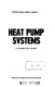 Heat pump systems : a technology review /