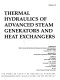 Thermal hydraulics of advanced steam generators and heat exchangers : presented at 1994 International Mechanical Engineering Congress and Exposition, Chicago, Illinois, November 6-11, 1994 /