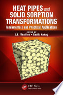 Heat pipes and solid sorption transformations : fundamentals and practical applications /
