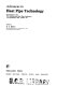 Advances in heat pipe technology : proceedings of the IVth International Heat Pipe Conference, 7-10 September 1981, London, UK /