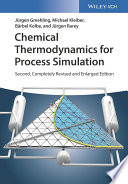 Chemical thermodynamics for process simulation /