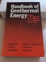 Handbook of geothermal energy /