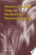 Advances in integrated design and manufacturing in mechanical engineering /