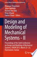 Design and modeling of mechanical systems - II : Proceedings of the Sixth Conference on Design and Modeling of Mechanical Systems, CMSM 2015, March 23-25, Hammamet, Tunisia /
