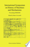 International Symposium on History of Machines and Mechanisms : proceedings HMM 2004 /