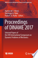Proceedings of DINAME 2017 : Selected Papers of the XVII International Symposium on Dynamic Problems of Mechanics /
