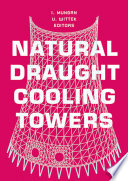 Natural draught cooling towers : proceedings of the fifth International Symposium on Natural Draught Cooling Towers, 20-22 May 2004, Istanbul, Turkey /