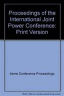 IJPGC 2002 : proceedings of the International Joint Power Generation Conference : presented at the 2002 International Joint Power Generation Conference : June 24-26, 2002, Scottsdale, Arizona /