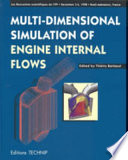 La Modélisation multidimensionnelle des écoulements dans les moteurs : Multidimensional Simulation of Engine Internal Flows : les Rencontres scientifiques de l'IFP, Rueil-Malmaison, 3-4 décembre 1998/December 3-4, 1998 /