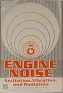 Engine noise : excitation, vibration, and radiation /