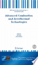 Advanced combustion and aerothermal technologies : environmental protection and pollution reductions /