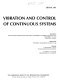 Vibration and control of continuous systems : presented at the 2000 ASME International Mechanical Engineering Congress and Exposition : November 5-10, 2000, Orlando, Florida /