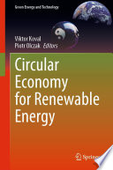Circular Economy for Renewable Energy /