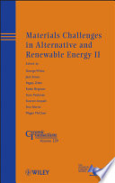Materials challenges in alternative and renewable energy; ii.