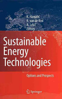 Sustainable energy technologies : options and prospects /