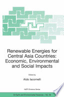 Renewable energies for central Asia countries : economic, environmental and social impacts /