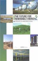 The future for renewable energy 2 : prospects and directions /