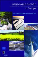 Renewable energy in Europe : building markets and capacity /