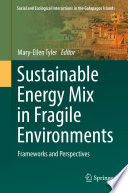 Sustainable energy mix in fragile environments : frameworks and perspectives /