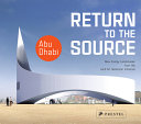 Return to the source : new energy landscapes from the Land Art Generator Initiative : Abu Dhabi /