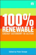 100% renewable : energy autonomy in action /