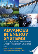 Advances in energy systems : the large-scale renewable energy integration challenge /