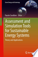 Assessment and simulation tools for sustainable energy systems : theory and applications /