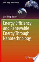 Energy efficiency and renewable energy through nanotechnology /