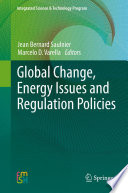 Global change, energy issues and regulation policies /