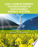 Low carbon energy technologies in sustainable energy systems /