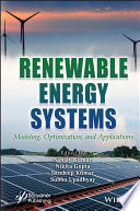 Renewable energy systems : modeling, optimization and applications /