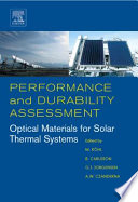 Performance and durability assessment : optical materials for solar thermal systems /